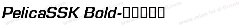 PelicaSSK Bold字体转换